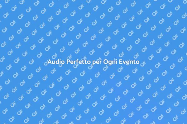 Esperienza Audio Indimenticabile