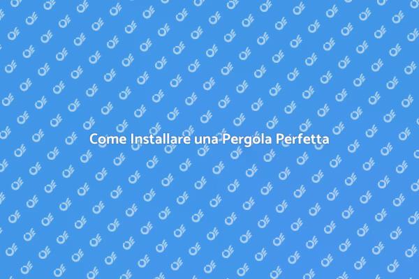Trasforma il Tuo Giardino con una Pergola