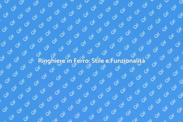 Ringhiere in Ferro: Sicurezza e Design