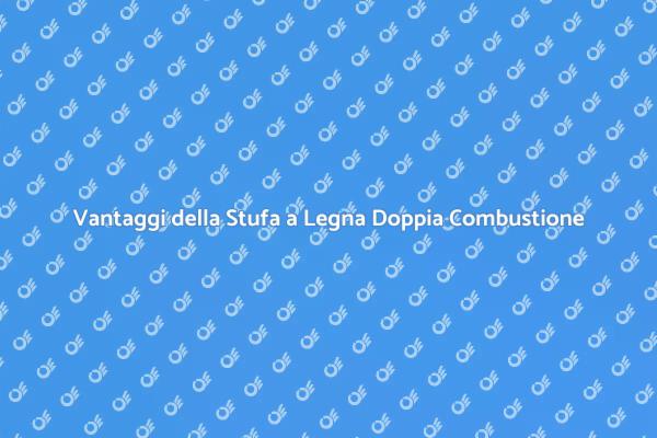 Installare una Stufa a Legna Efficiente