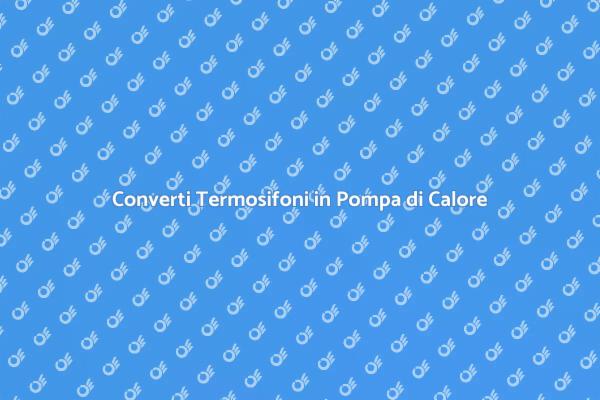 Ristrutturare con Pompa di Calore