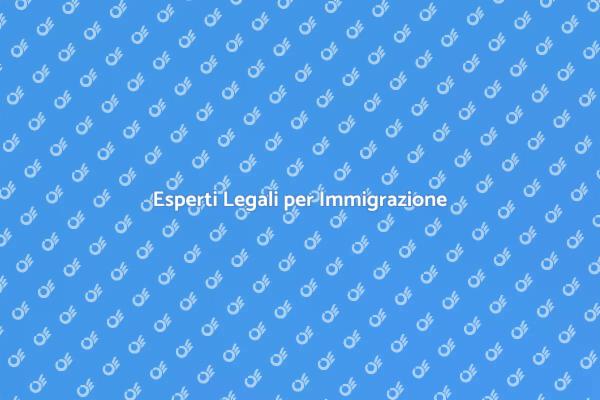 Assistenza Legale Specializzata in Immigrazione