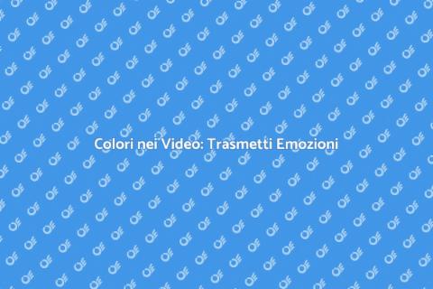 Il Colore nei Video: Emozioni Visive