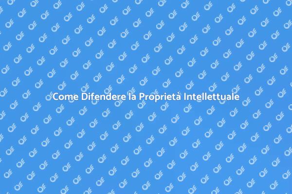 Investigare la Proprietà Intellettuale