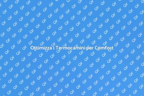 Adattamento Termocamini Esistenti