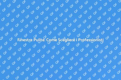 Assumere Addetti per Pulizia Finestre