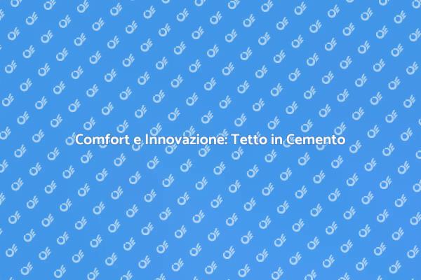 Innovazione del Tetto Ventilato in Cemento