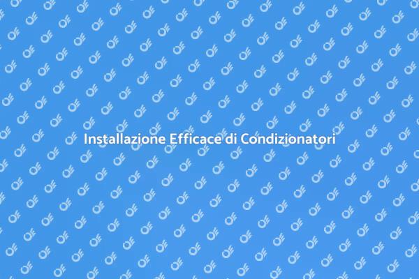 Installare un Condizionatore Centralizzato