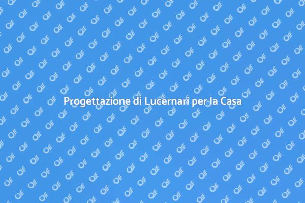 Illumina la Tua Casa con Lucernari