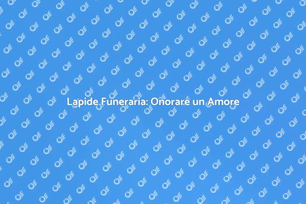 Onorare la Memoria con una Lapide