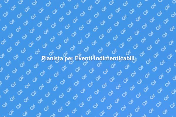 Pianista per Atmosfere Magiche