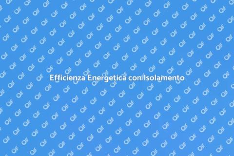 Isolamento Termico per Riscaldamento