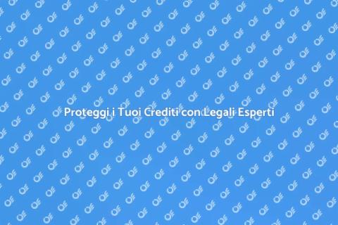 Assistenza Legale per Crediti Sicuri