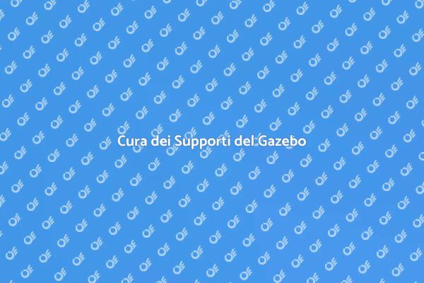 Manutenzione Gazebo: Consigli Utili