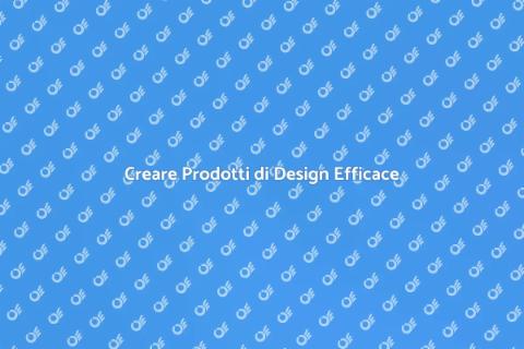 Product Design Efficace e Funzionale