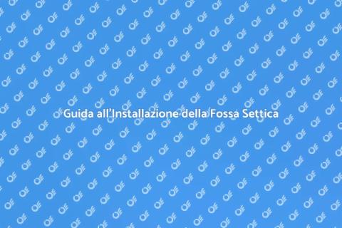 Installare una Fossa Settica