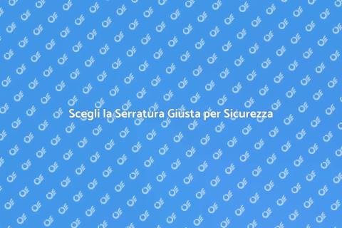 Nuova Serratura Anti Effrazione