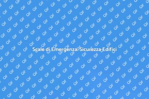 Scale di Emergenza: Sicurezza Prima di Tutto