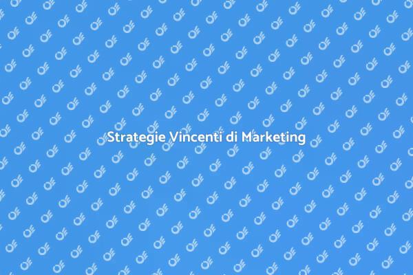 Marketing: Il Tuo Passaporto al Successo