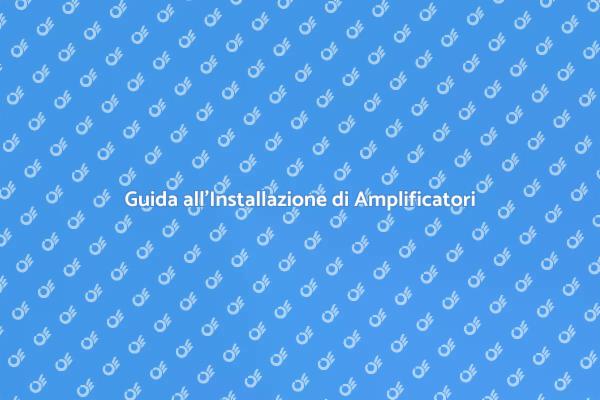 Amplificatore Audio: Installazione Facile