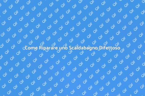 Riparare Scaldabagno che Non Scala