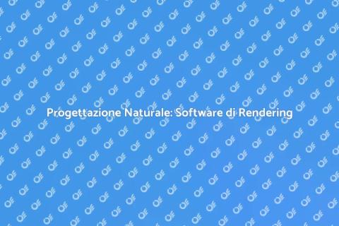 Software di Rendering per Spazi Naturali