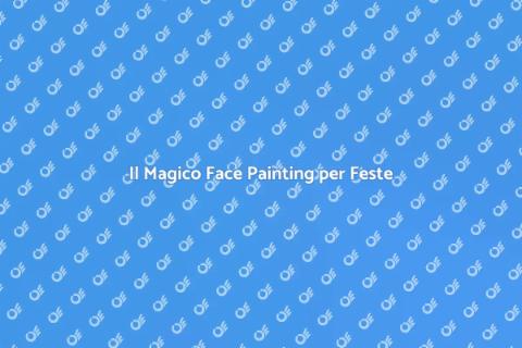 Face Painting per Feste all'Aperto