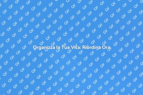 Riordinare le Cose per una Vita Migliore