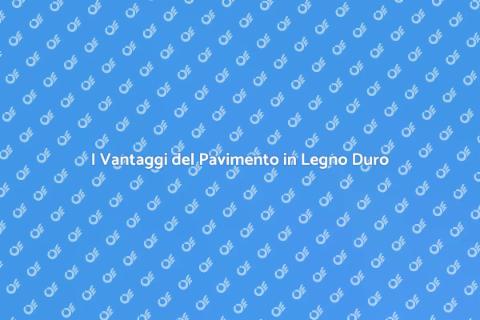 Pavimento in Legno Duro: Eleganza e Durata