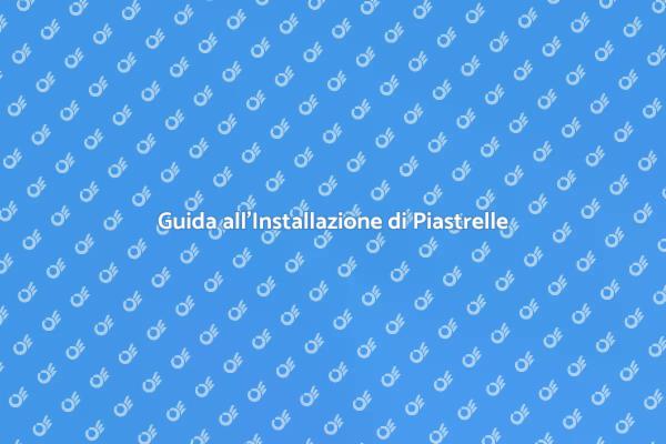 Installazione Efficiente di Piastrelle