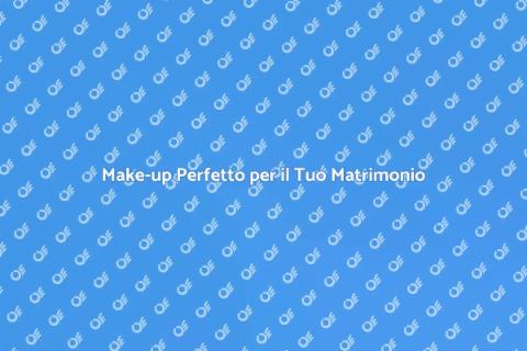 Trucco Professionale per Matrimonio