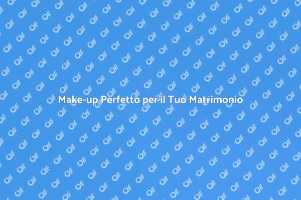 L'Arte del Trucco per il Matrimonio