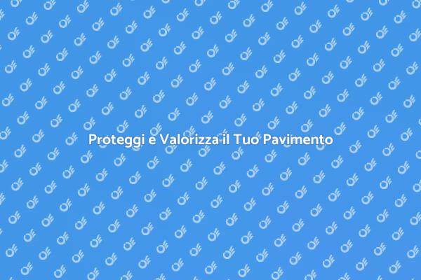 Estetica e Funzionalità per il Tuo Pavimento