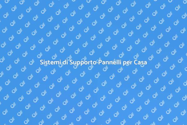 Migliora la Tua Casa con Pannelli