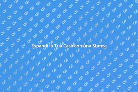 Aggiungi una Nuova Stanza in Casa