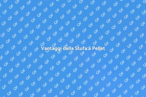 Installare Stufa a Pellet: Guida Pratica