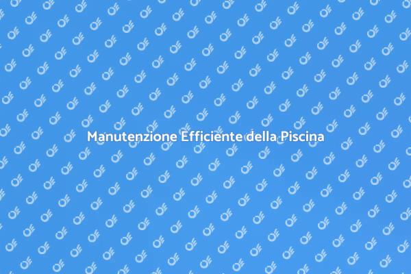 Guida alla Riparazione della Piscina