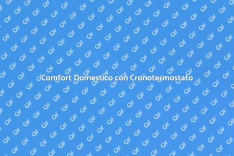 Cronotermostato da Incasso Efficiente