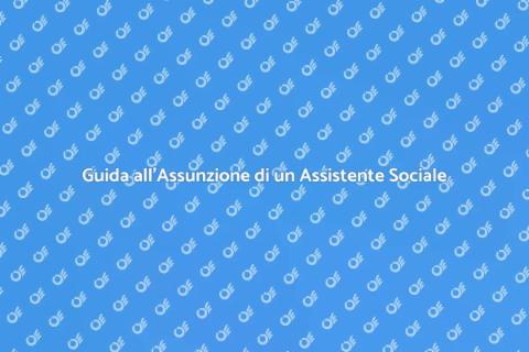 Assumere un Assistente Sociale Clinico