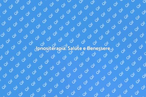 Ipnositerapia per Ottimizzare Salute