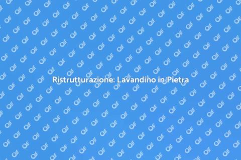 Modificare un Lavandino in Pietra
