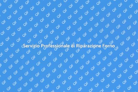 Riparazione Forno a Microonde Efficace