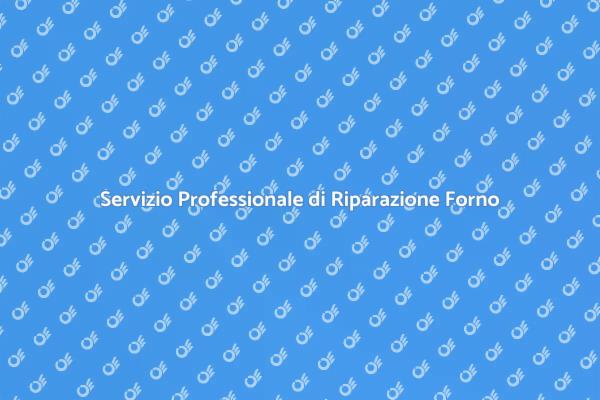 Riparazioni Veloci per Forni a Microonde