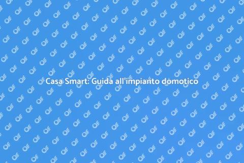 Impianto domotico: Casa intelligente