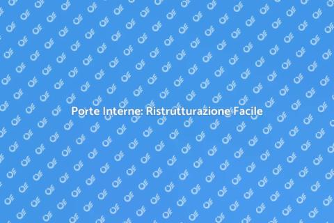 Ristrutturazione Porte Interne: Guida