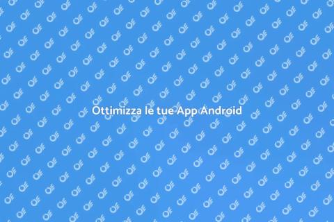 Manutenzione App Android Essenziale