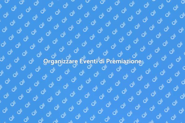 Come Pianificare una Cerimonia di Premiazione