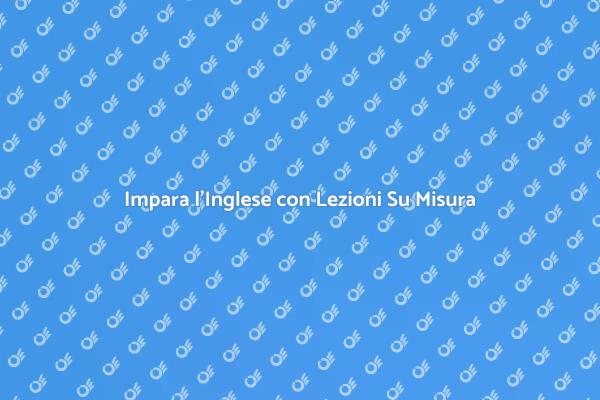 Scegli il Corso di Inglese Personalizzato