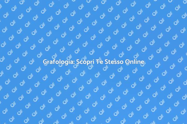Trasforma la Tua Vita con la Grafologia