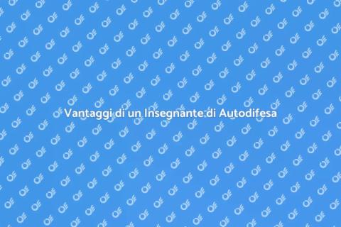 Assumere un Insegnante di Autodifesa